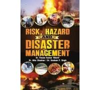Risk, Hazard And Disaster Management