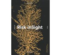 Risk InSight Exposition, Lausanne, Ecole polytechnique fédérale, automne 2012 - Valérie November - Presses Polytechniques Romandes - broché - Catalogue d'exposition