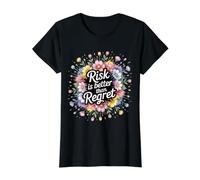 Risk is Better Than Regret Chance Efforts Lessons - T-Shirt Graphique avec Valeur, Femme, Noir, S
