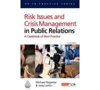 Risk Issues And Crisis Management In Public Relations