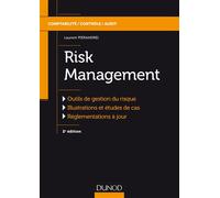 Risk Management - 2e éd. - Labellisation FNEGE - 2016 2nde édition - Laurent Pierandrei - Dunod - broché - Etude