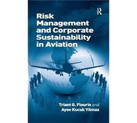 Risk Management and Corporate Sustainability in Aviation by Ayse Kucuk Yilmaz Paperback Book Ayse Kucuk Yilmaz (Auteur)