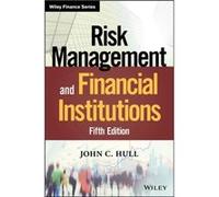 Risk Management and Financial Institutions Fifth Edition by J Hull Inconnu (Auteur)