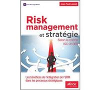 Risk Management Et Stratégie Selon La Norme Iso 31000 - Les Bénéfices De L'intégration De L'erm Dans Les Processus Stratégiques