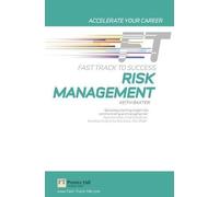 Risk Management: Fast Track to Success by Baxter, Keith [16 September 2010]