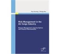 Risk Management in the Air Cargo Industry Hertwig, Paul,Rau, Philipp (Auteur)