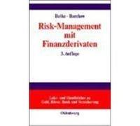 Rolf Beike Andreas Barckow Risk-Management mit Finanzderivaten (Relié)