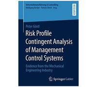 Risk Profile Contingent Analysis Of Management Control Systems