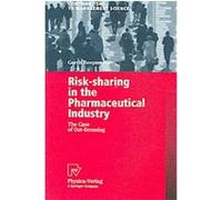 RisK-Sharing in the Pharmaceutical Industry, Contributions to Management Science Gerrit Reepmeyer (Auteur)