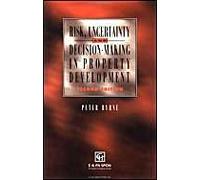 Risk, Uncertainty And Decision-Making In Property