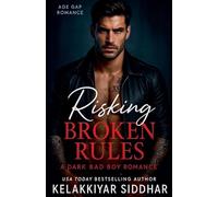 Risking Broken Rules: A Dark Bad Boy Romance