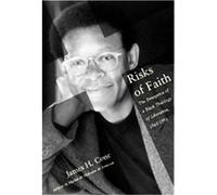 Risks of Faith James H. Cone (Auteur)