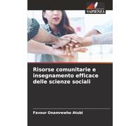 Risorse comunitarie e insegnamento efficace delle scienze sociali