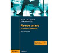 Risorse umane. La sfida della sostenibilità. Nuova ediz.