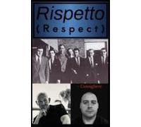 Rispetto: (Respect) (Blood & Honor Series)