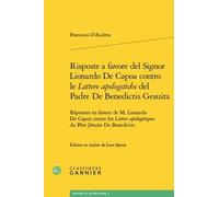 Risposte a favore del Signor Lionardo De Capoa contro le Lettere apologetiche del Padre De Benedictis Gesuita: Réponses en faveur de M. Lionardo De ... apologétiques du Père Jésuite De Benedictis