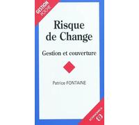 Risque de Change : Gestion et couverture