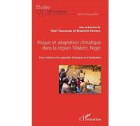 Risque Et Adaptation Climatique Dans La Région Tillabéri, Niger - Pour Renforcer Les Capacités D'analyse Et D'évaluation