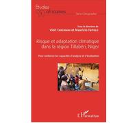 Risque et adaptation climatique dans la région Tillabéri, Niger Pour renforcer les capacités d'analyse et d'évaluation - Vieri Tarchiani - L'harmattan - broché - Etude