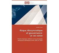 Risque Idiosyncratique Et Gouvernance: Le Cas Suisse