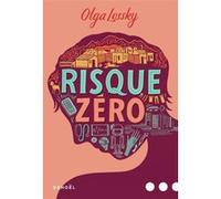 Risque zéro Olga Lossky (Auteur)