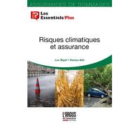 Risques climatiques et assurance - Luc Bigel - Argus De L'assurance - broché - Guide