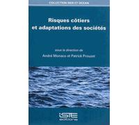 Risques Côtiers Et Adaptations Des Sociétés