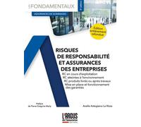 Risques de responsabilité et assurances des entreprises - Axelle Astegiano-La Rizza - Argus De L'assurance - broché - Etude