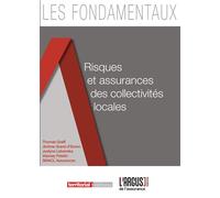 Risques et assurances des collectivités locales - Thomas Graiff - Argus De L'assurance - broché - Etude