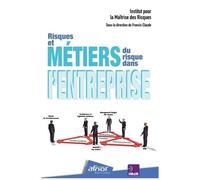 Risques Et Métiers Du Risque Dans L'entreprise