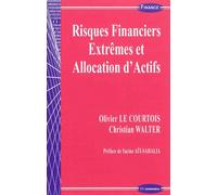 Risques financiers extremes et allocations d'actifs - WALTER/LE COURTOIS - Economica - broché - Etude