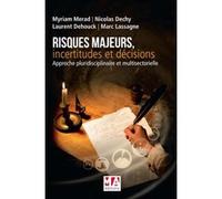 Risques majeurs incertitudes et decisions MA éditions (Auteur)