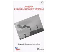 Risques & Management International N° 3 - Autour Du Développement Durable