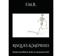 Risques & Méprises: Destiné aux Maîtres de Jeu et aux Joueurs Solo