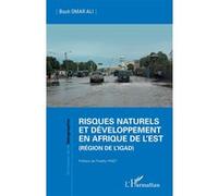Risques Naturels Et Développement En Afrique De L'est (Région De L'igad)