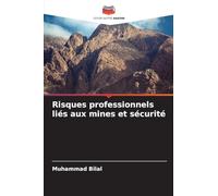Risques professionnels liés aux mines et sécurité