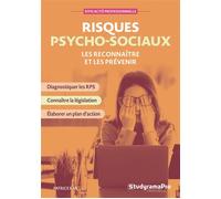 Risques psycho-sociaux Les reconnaître et les prévenir - Patrice Ras - Studyrama Eds - broché - Guide