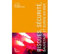 Risques, sécurité, sauvetage et survie en mer