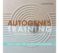 Riss-Tafilj, Carola - Autogenes Training N.Prof [Import]
