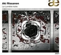 Rissanen, Aki – La Lumière Noire – Import