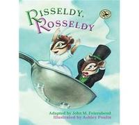 Risseldy Rosseldy by Feierabend & John M. & Poulin & Ashley Unknown (Auteur)
