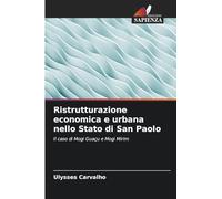 Ristrutturazione economica e urbana nello Stato di San Paolo