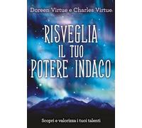 Risveglia il tuo potere indaco. Scopri e valorizza i tuoi talenti