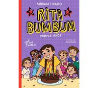 Rita Bumbum 4 - ¡Rita Bumbum cumple años! - Miriam Tirado - B DE BLOK - ebook (ePub) - Livre