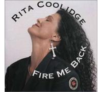Rita Coolidge - Fire Me Back