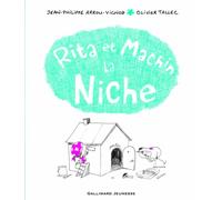 Rita et Machin. La niche - De 4 à 7 ans