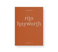 Rita Hayworth - Gaël Lépingle - De L'oeil Eds - relié - Beau livre