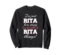 Rita Here Doing Awesome Rita Things Prénom Sweatshirt