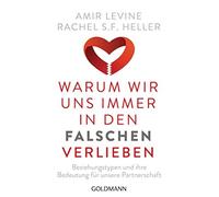 Rita Höner Amir Warum wir uns immer in den Falschen verlieben: Beziehung (Poche)