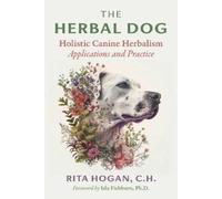 Rita Hogan The Herbal Dog (Poche)